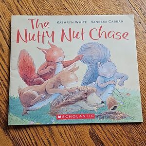 The Nutty Nut Chase Scholastic Paperback Kathryn White | Level 4 Reading Book BM